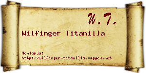 Wilfinger Titanilla névjegykártya